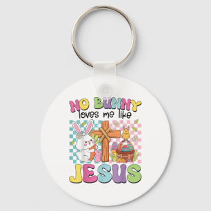 No Bunny Loves Me Like Jesus Kids Easter Christian Keychain