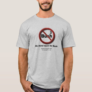 No Bush 3 Tee