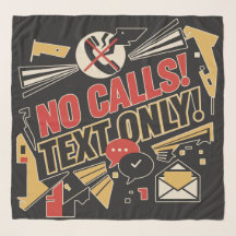 No Calls, Text Only