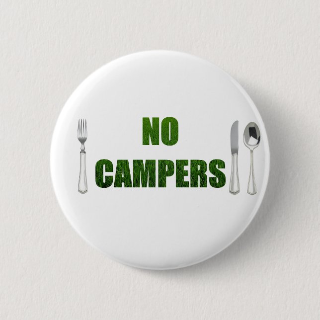 No Campers Button (Front)