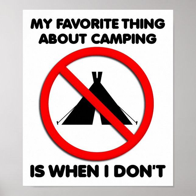 No Camping Funny Poster (Front)