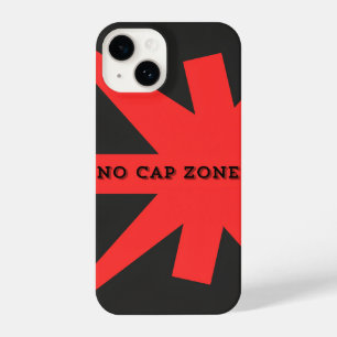 No Cap Zone Bold Red Art Print iPhone 14 Case