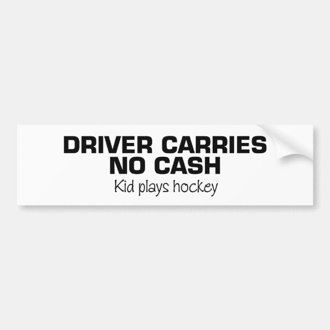 No Cash (Kids Play Hockey) Bumper Sticker (Front)