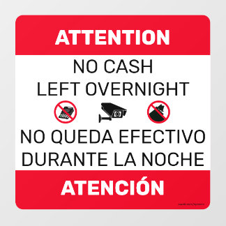 No Cash Left Overnight door window sign. Rounded Cling