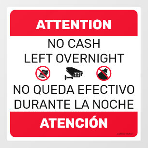 No Cash Left Overnight door window sign. Square Cling