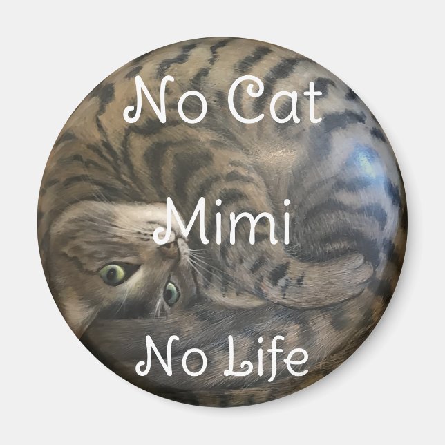 No Cat No Life Magnet (Front)