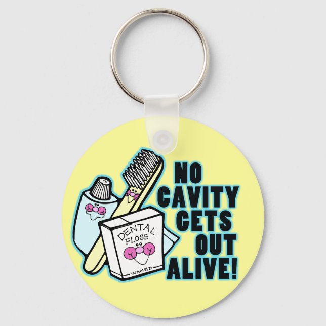 No Cavity Gets Out Alive Keychain (Front)