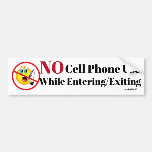 NO Cell Phone Use While Entering/Exiting signage Bumper Sticker (Front)