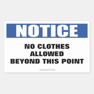 No Clothes Beyond this Point Notice Sign Sticker