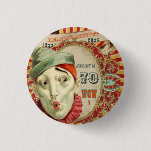 No Clowning, It Is Vintage 70th Birthday 1 Inch Round Button