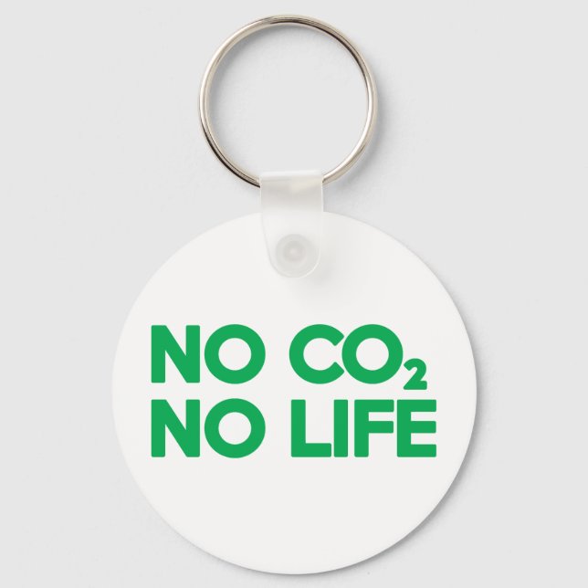 NO CO2 NO LIFE KEYCHAIN (Front)