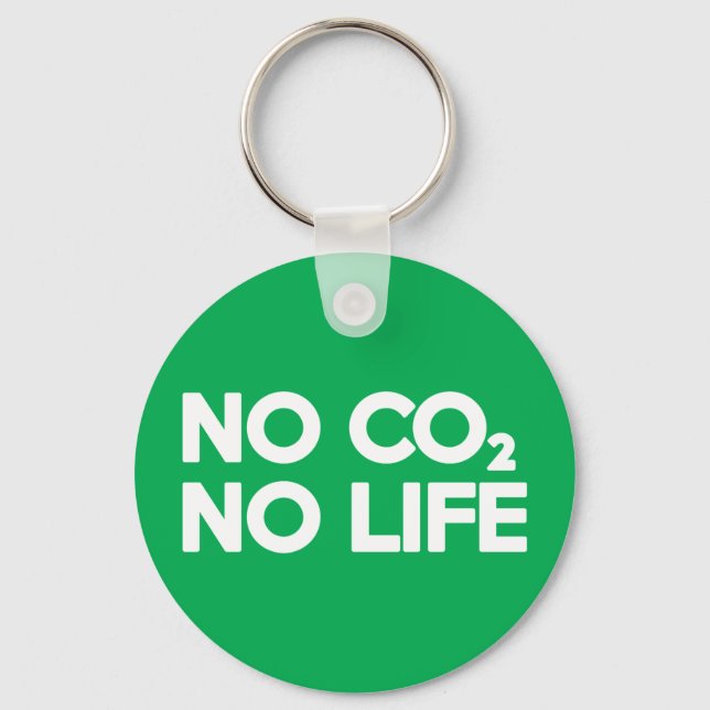 NO CO2 NO LIFE KEYCHAIN (Front)