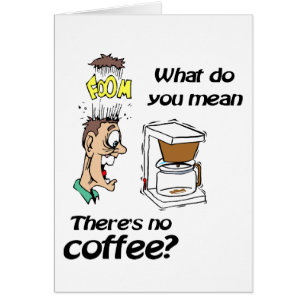 No Coffee