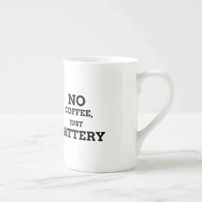 No coffee, just battery bone china mug (Right)