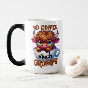 No Coffee Much Grumpy Magic Mug