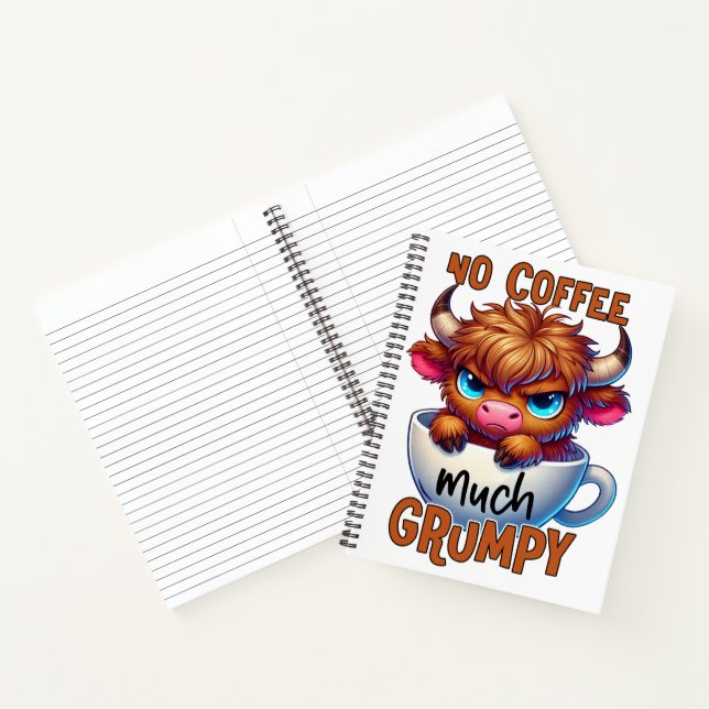 No Coffee Much Grumpy  Notebook (Inside)