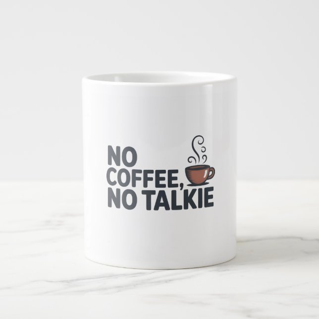 No Coffee No Talkie Mug - Drôle Coffee Don (Devant)