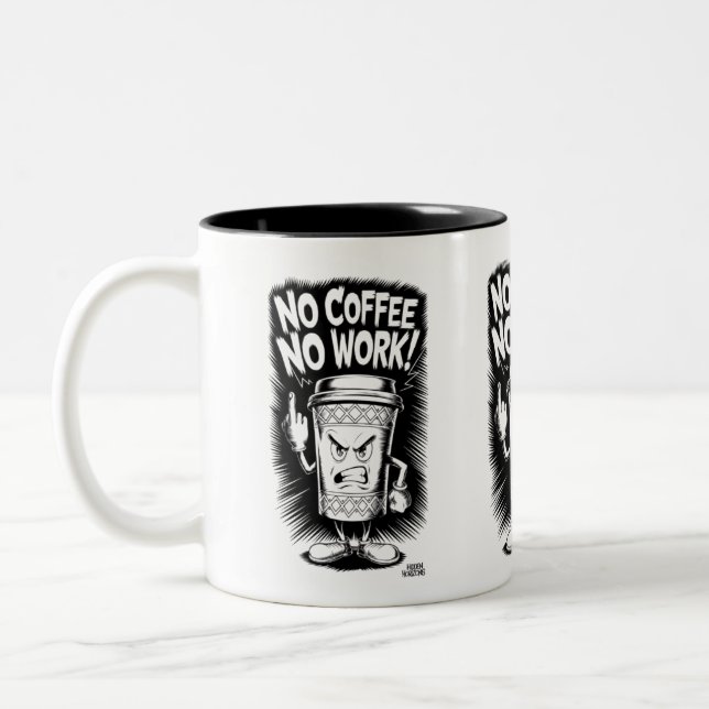 No Coffee, No Work: Angry Coffee Cup Design (Left)