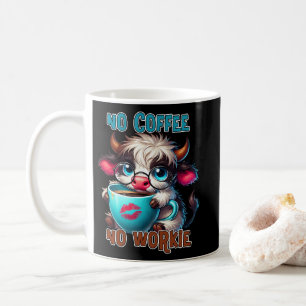No Coffee No Workie Coffee Mug