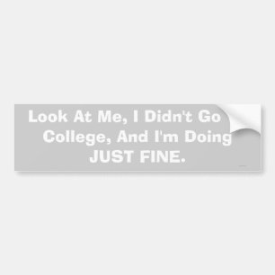 no college bumper sticker