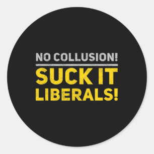 No Collusion Shirt Pro Trump Classic Round Sticker