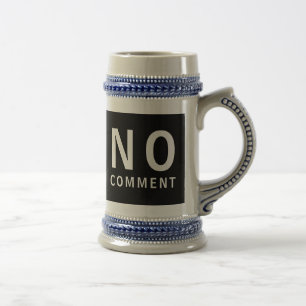 No Comment Cool Funny T-Shirt With Attitude Beer Stein