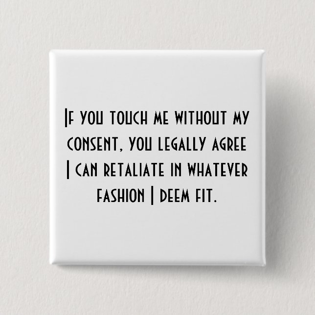 No Consent Ver.2 2 Inch Square Button (Front)
