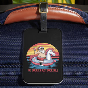 No Cookies Cocktails Santa Christmas In July Xmas Luggage Tag