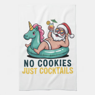 No Cookies Just Cocktails Santa Summer Christmas Kitchen Towel