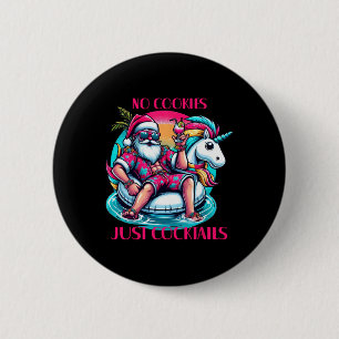 No Cookies Just Tails Funny Christmas In July Summ 2 Inch Round Button