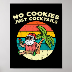 No Cookies Just Tails Santa Beach Christmas In Jul Poster