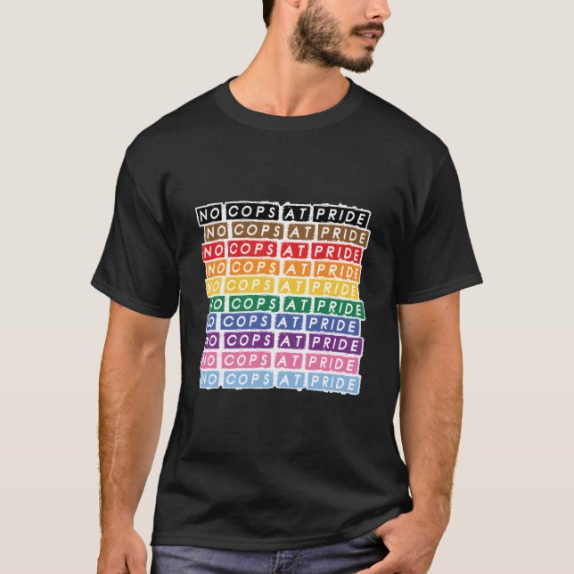 No Cops At Pride Lgbtq Inclusive Rainbow Flag Stat T-Shirt (Front)