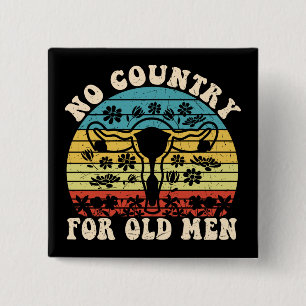 No Country For Old Man Uterus 2 Inch Square Button