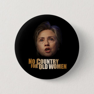 No Country For Old Women 2 Inch Round Button