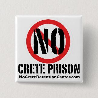 No Crete Prison Square Button