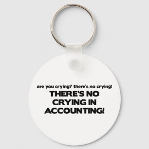 No Crying in Accounting Keychain