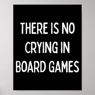 No Crying In Board Games Trivia Game Night Funny Q Poster