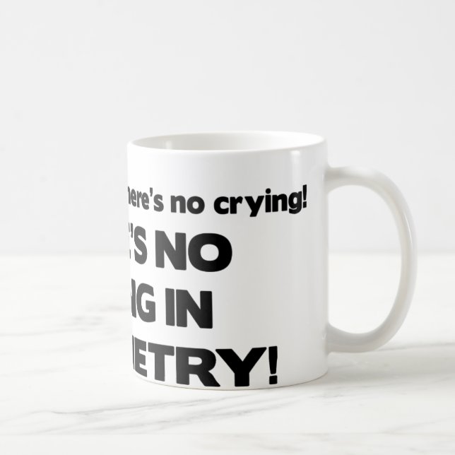 No Crying in Optometry Coffee Mug (Right)