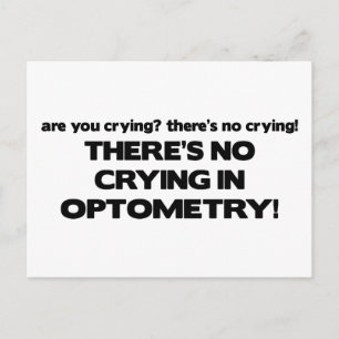 No Crying in Optometry Postcard