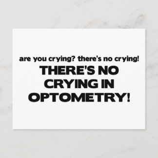 No Crying in Optometry Postcard
