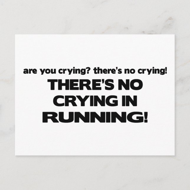 No Crying - Running Postcard (Front)