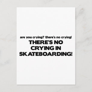 No Crying - Skateboarding Postcard