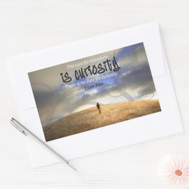 "No cure for curiosity" Inspirational Quote Sticker (Envelope)