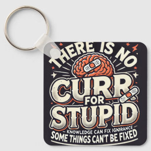 no cure keychain