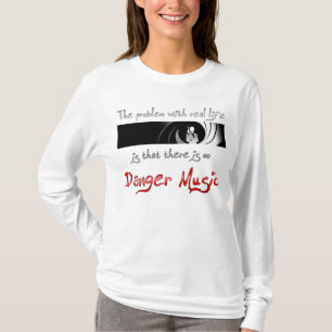 No Danger Music? T-Shirt