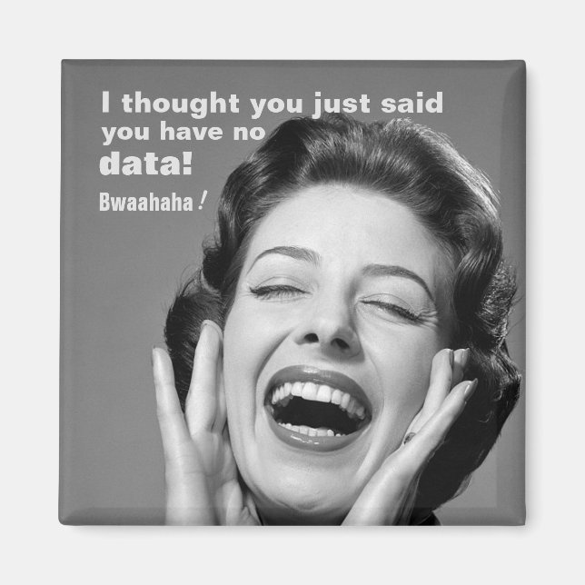 No Data? Vintage-Inspired School Psychology Magnet (Front)