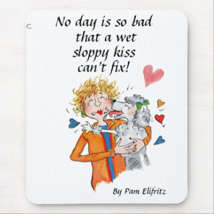 "No Day is so bad Funny Quote" poodle affection Mouse Pad