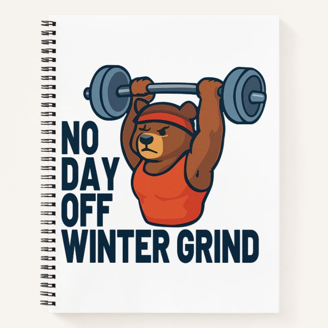 No day off winter grind notebook (Front)