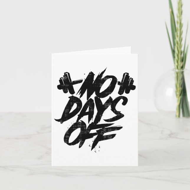 No Days Off Motivational Quote Gym Funny Tee Weigh Card (Front)