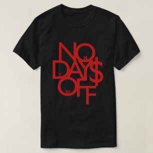 No Days Off Shirt - Red/Black